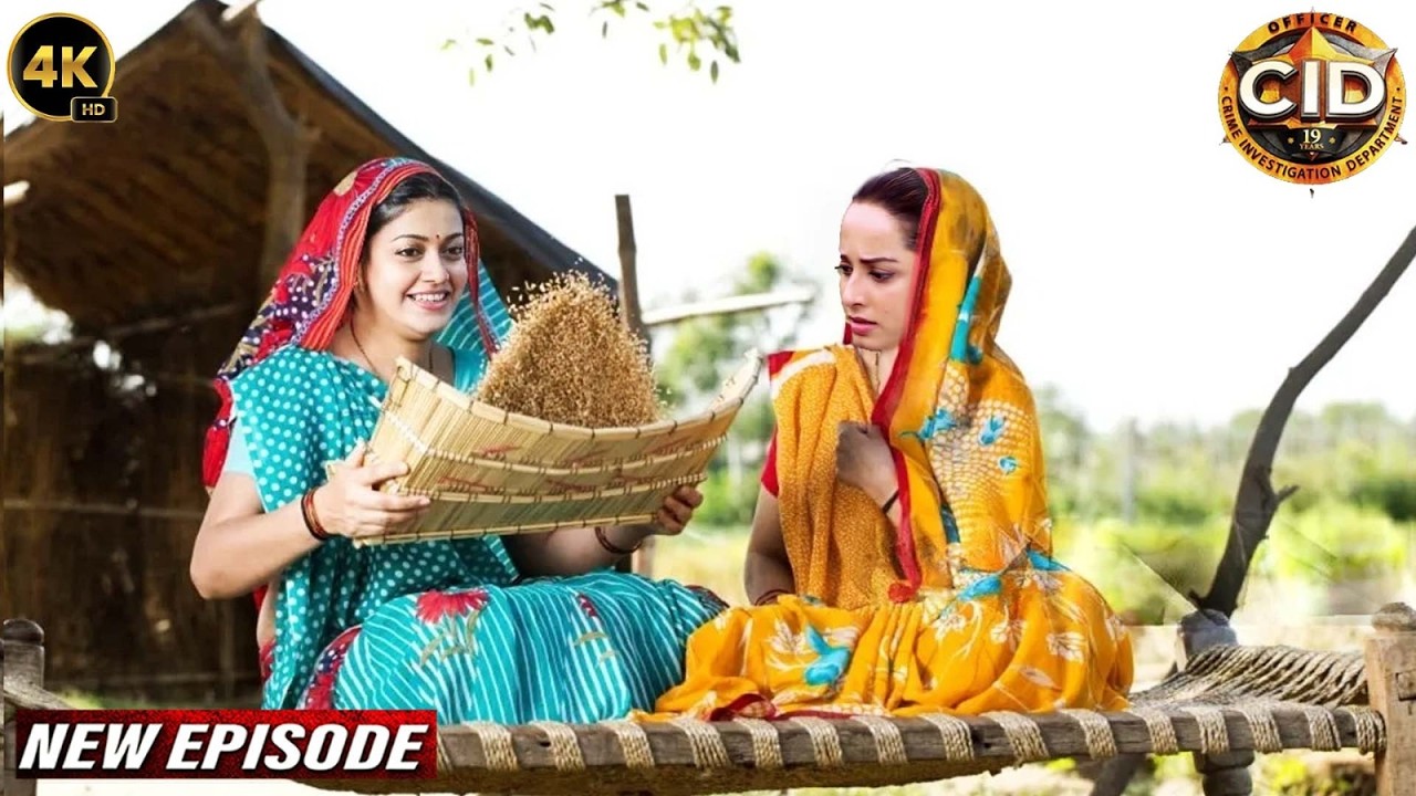 कातिल को पकड़ने के लिए श्रेया और पूर्वी भेष बदलकर गांव पहुंचीं | CID New Episodes 2026 | सी.आई.डी.