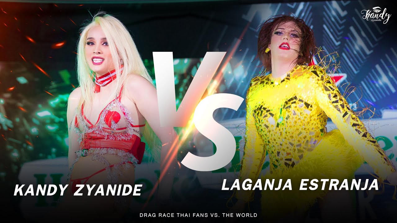 Boss Bitch Kandy Zyanide VS Laganja Estranja  l DRAG RACE THAI FANS VS. THE WORLD