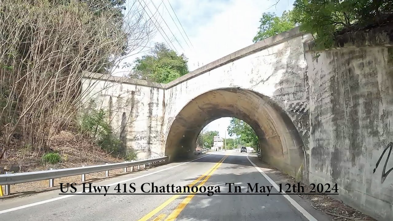 US Hwy 41S Through Chattanooga May 12th 2024 #tourism #travel #chattooga #travelvlog