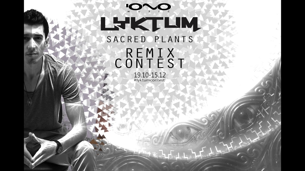 Lyktum - Sacred Plants (Mondu Shiva Remix)