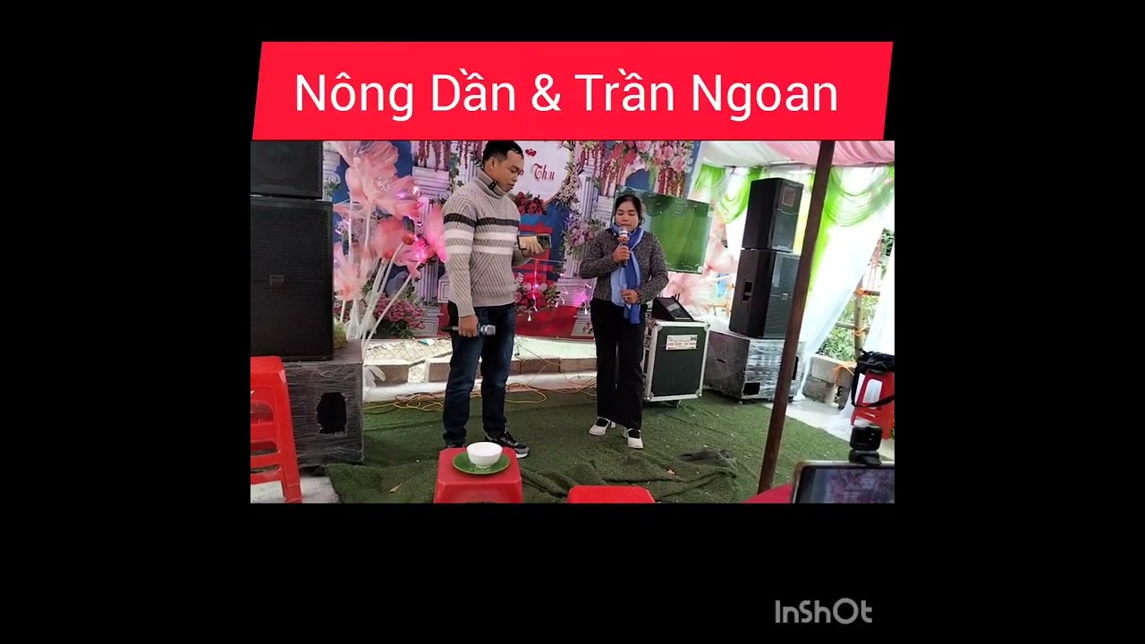 Nông Dần & Trần Ngoan hát đối đáp chăn đay thinh lái lố 