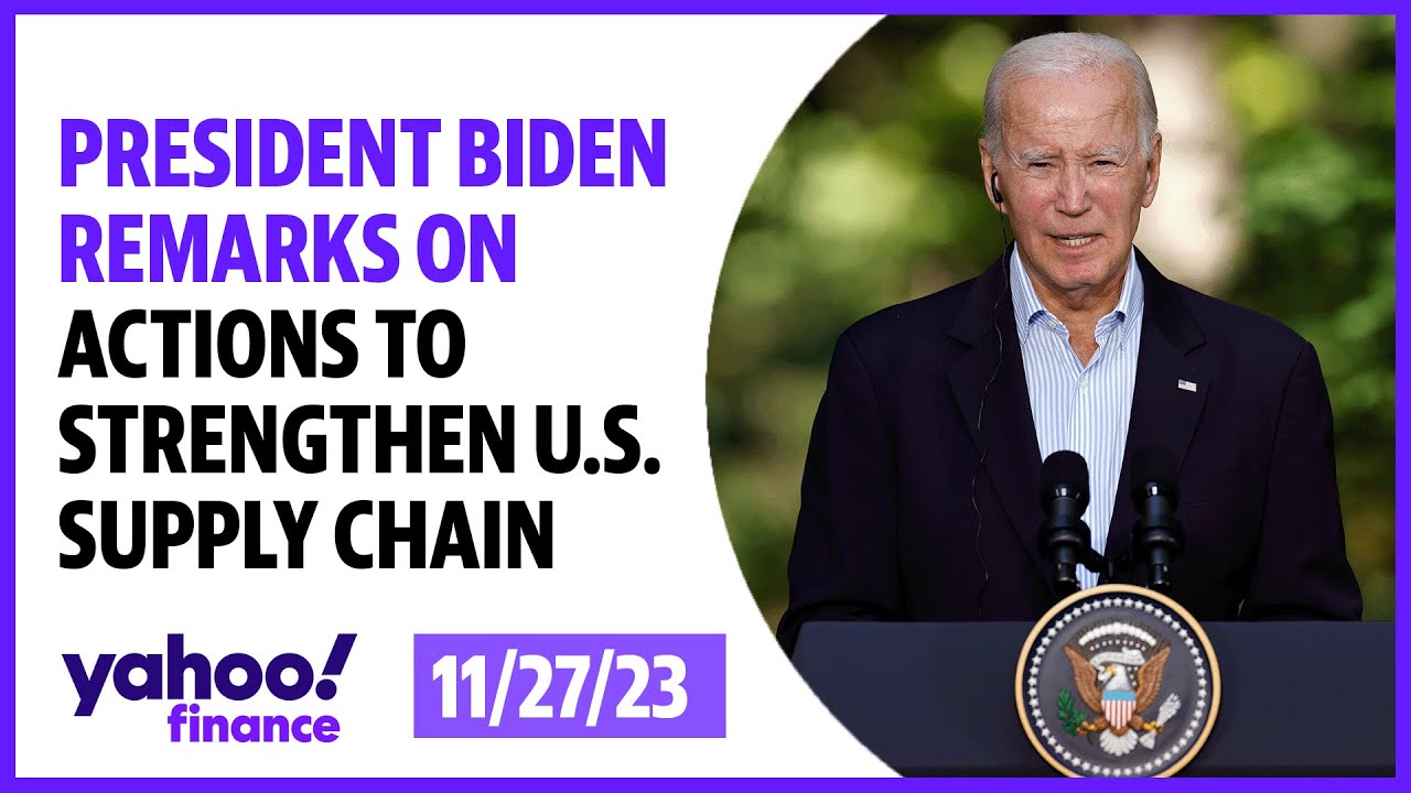 President Biden remarks on strengthening supply chains, and lowering costs for families