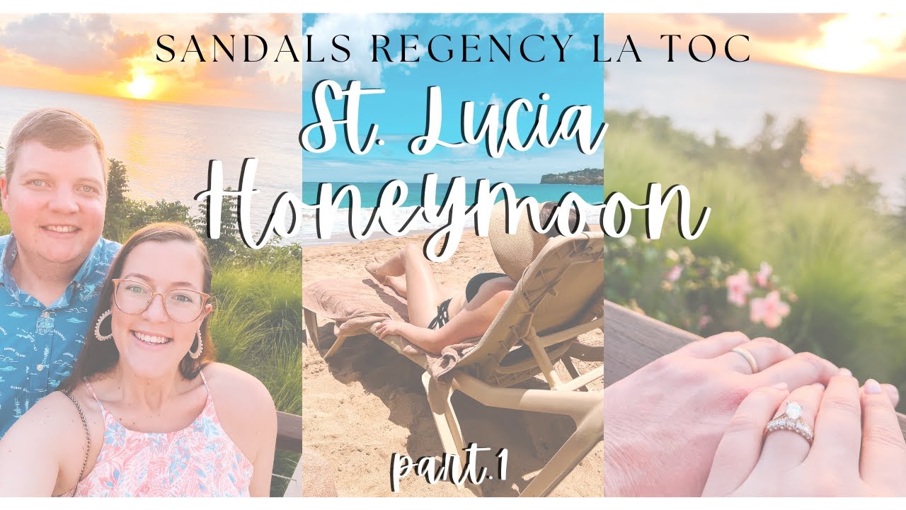 Sandals La Toc | St. Lucia Honeymoon | Butler Suite | Part 1