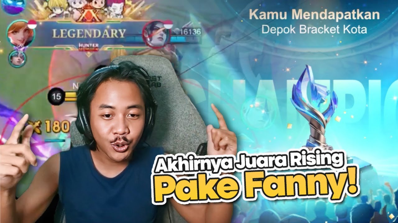 AKHIRNYA RISING KECAMATAN PAKE HERO FANNY 🔥 Jelas Auto CHAMPION! - Mobile Legends