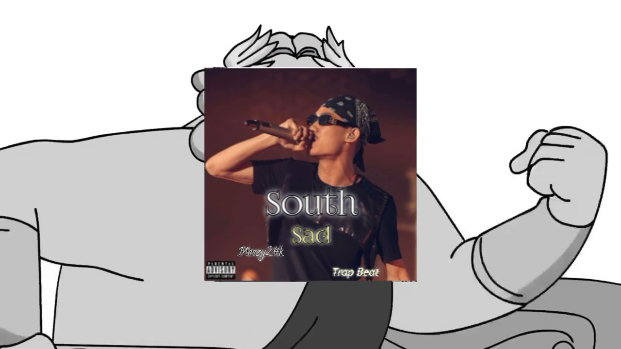 SOUTH Sad 😢. Trap Beat. meezy24k 🎶 by Pheak Studio 🎵🎶