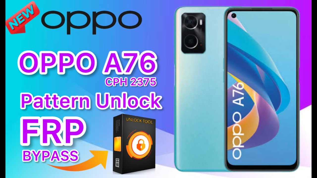 OPPO A76 FRP Bypass pattern unlock with Unlocktool || CPH 2375 Frp remove ✅