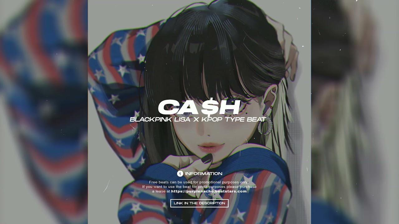 [FREE] BLACKPINK  LISA X KPOP Type Beat | CA$H (prod PurpleNacho)