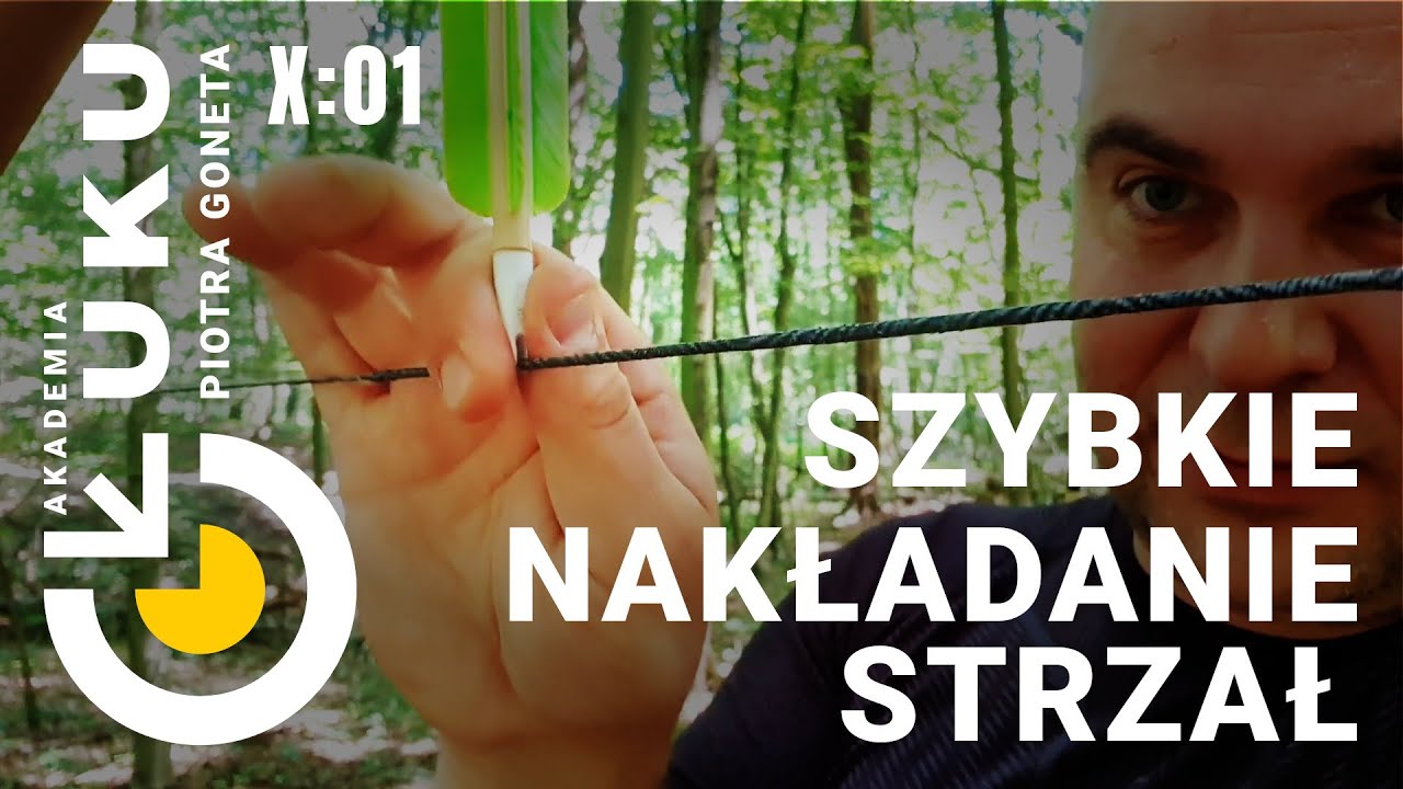 Akademia Łuku - Część X, Odcinek 1:  Szybkie nakładanie strzał