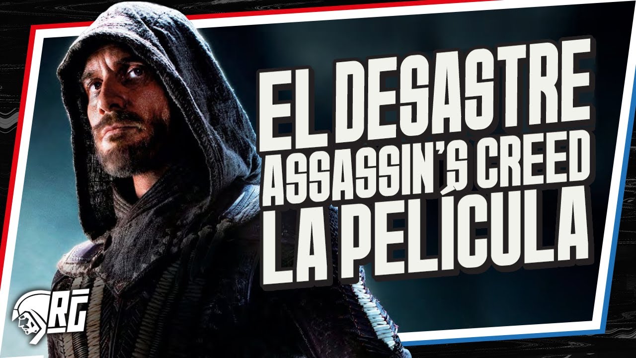 El DESASTRE de la Película de Assassin's Creed