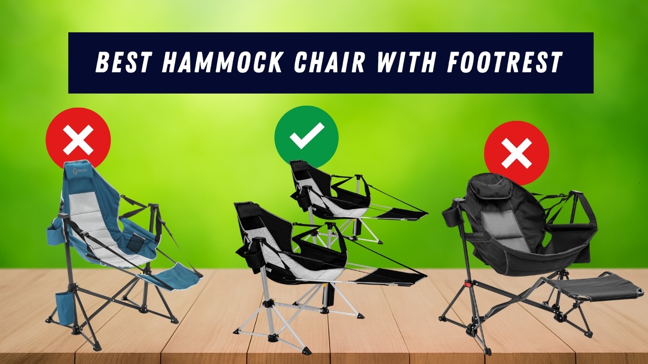 Top 5 Best Hammock Chair with Footrest for Relaxing Indoors & Outdoors