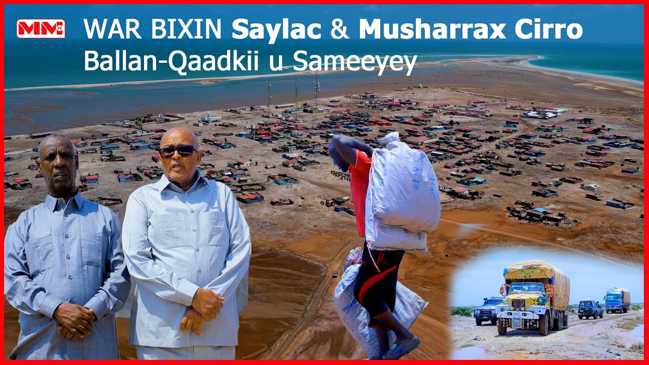 Saylac Magaalo Dalxiis oo Bad iyo Berriba ka go’an Somaliland oo Musharrax Cirro Ballan u Sameeyey