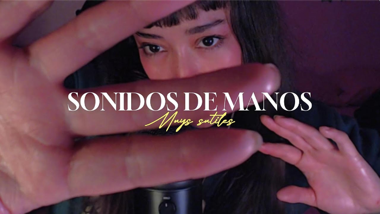 ASMR Sonidos de Manos 😴👂🏻👏🏻