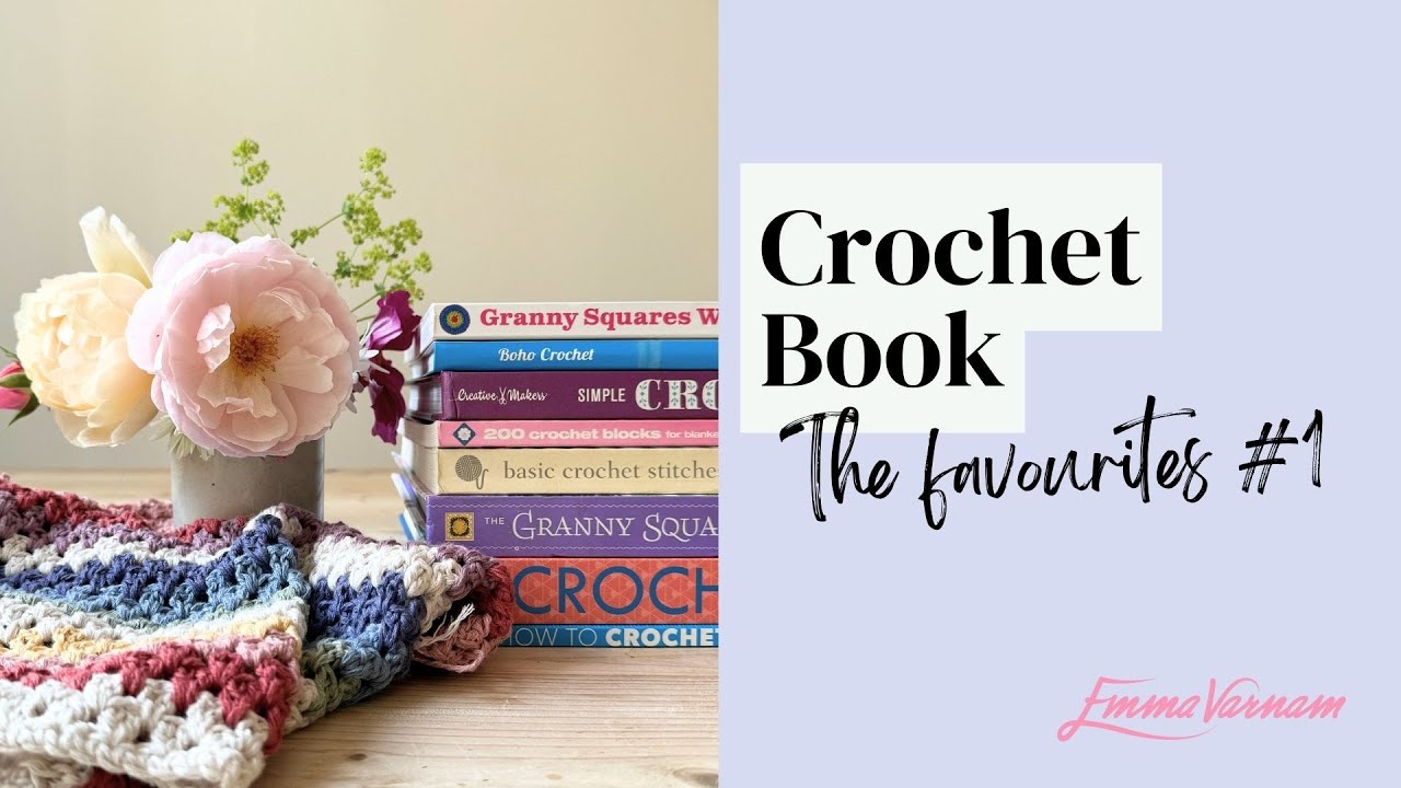 Crochet Book Favourites - your top suggestions for beginners