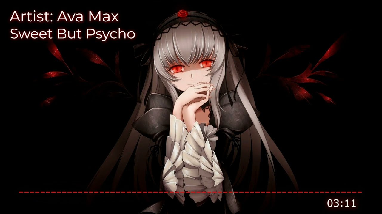 ✪ Nightcore - Sweet But Psycho