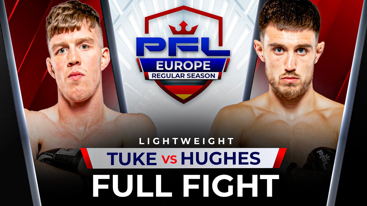 Dylan Tuke vs Connor Hughes | PFL Berlin