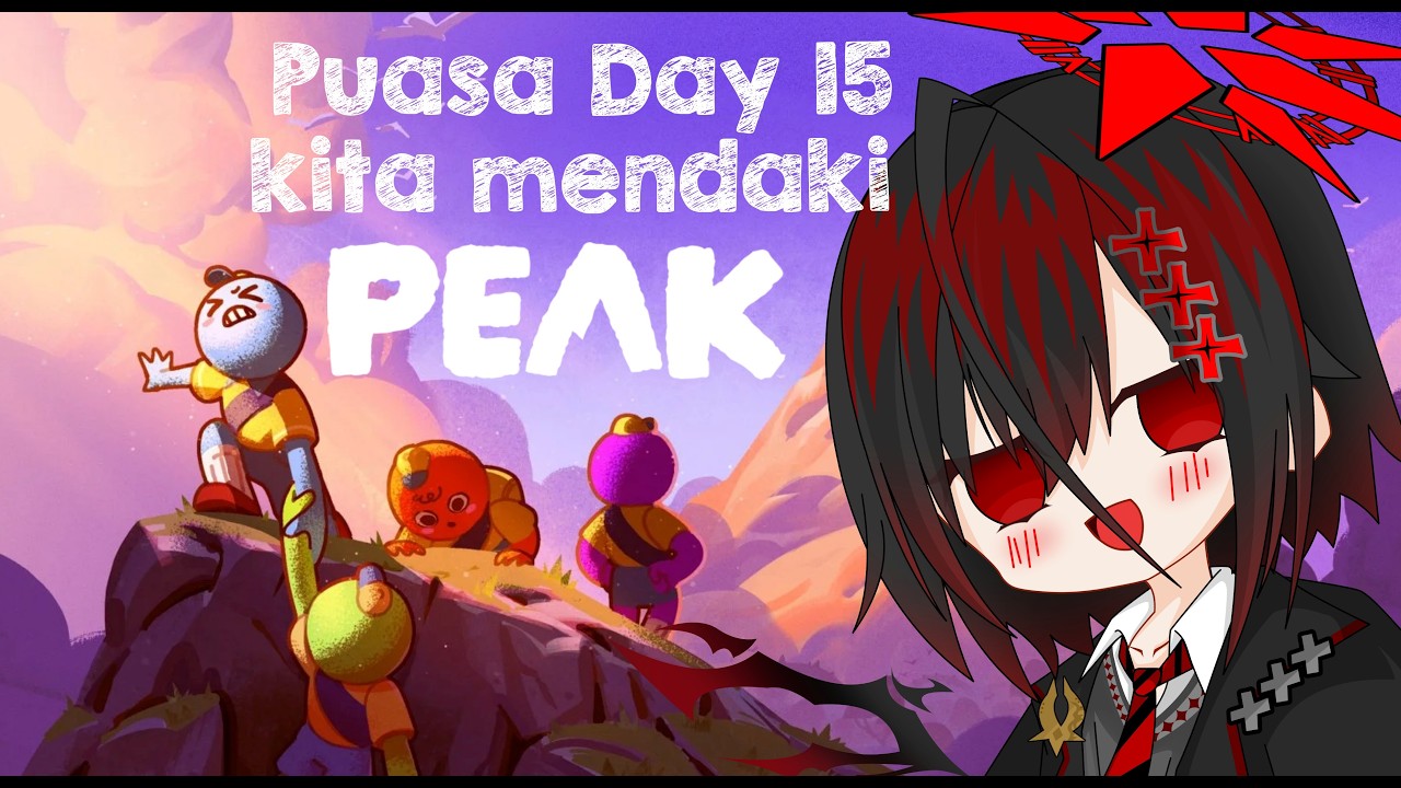 🔴[Ngabuburit] Day 15 Ayo kita mendaki bersama