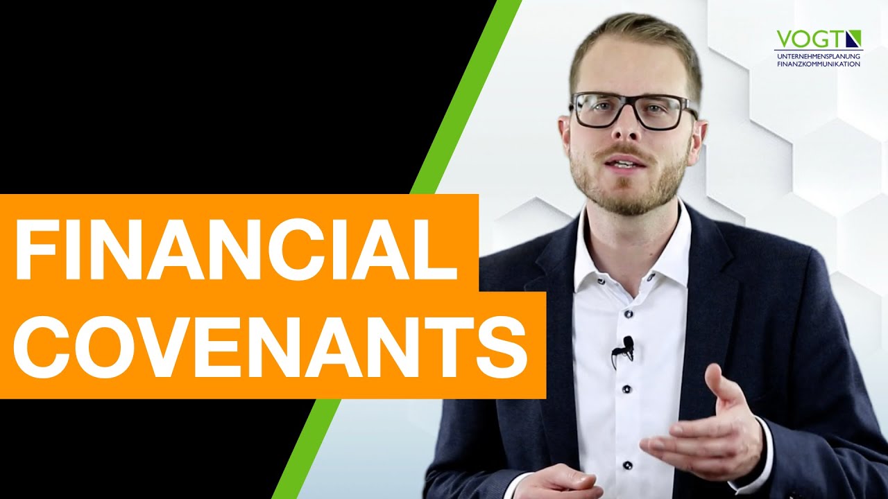 Financial Covenants &ndash; einfach erkl&auml;rt | Harte Auflagen f&uuml;r deinen Kredit bei der Bank!