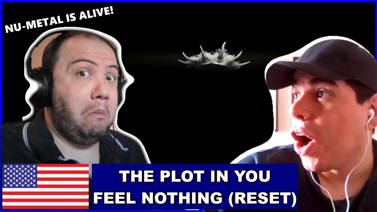 The Plot In You - FEEL NOTHING (RESET) - TEACHER PAUL REACTS