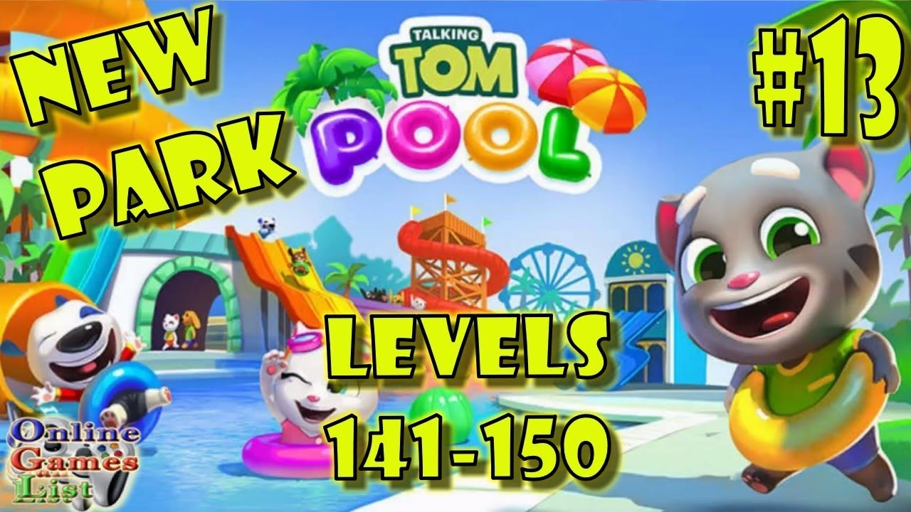 TALKING TOM POOL LEVELS 141-150 Walkthrough Gameplay #13
