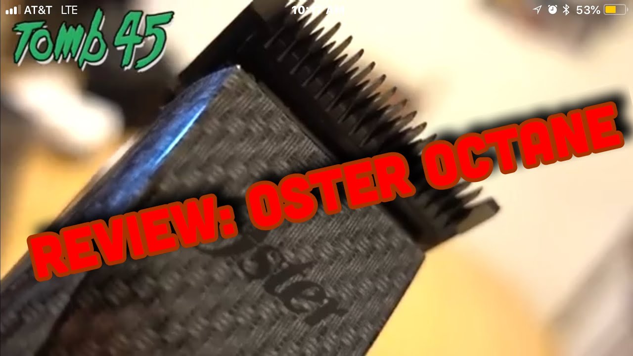 Barber Tool Review: Oster Octane