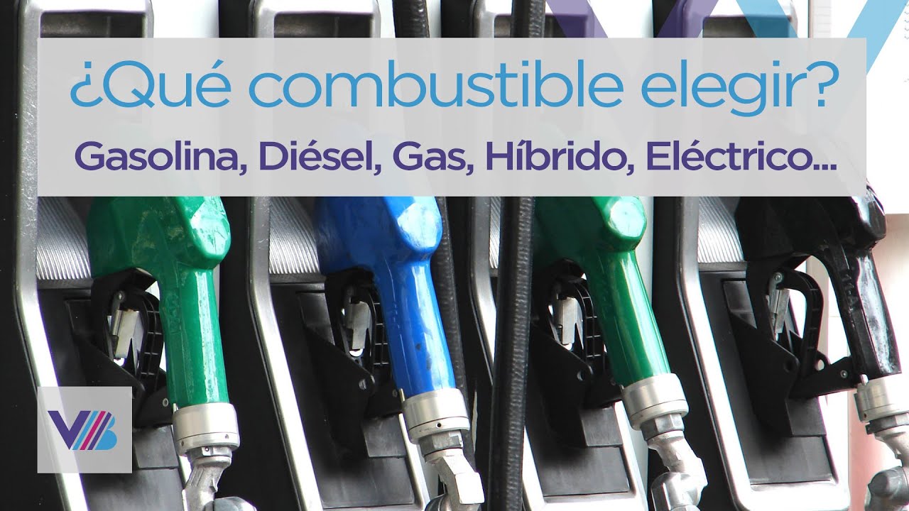 ¿Qué combustible elegir? Gasolina, diésel, eléctrico, híbrido...