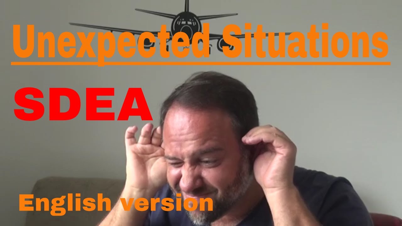 SDEA Unexpected Situations English version