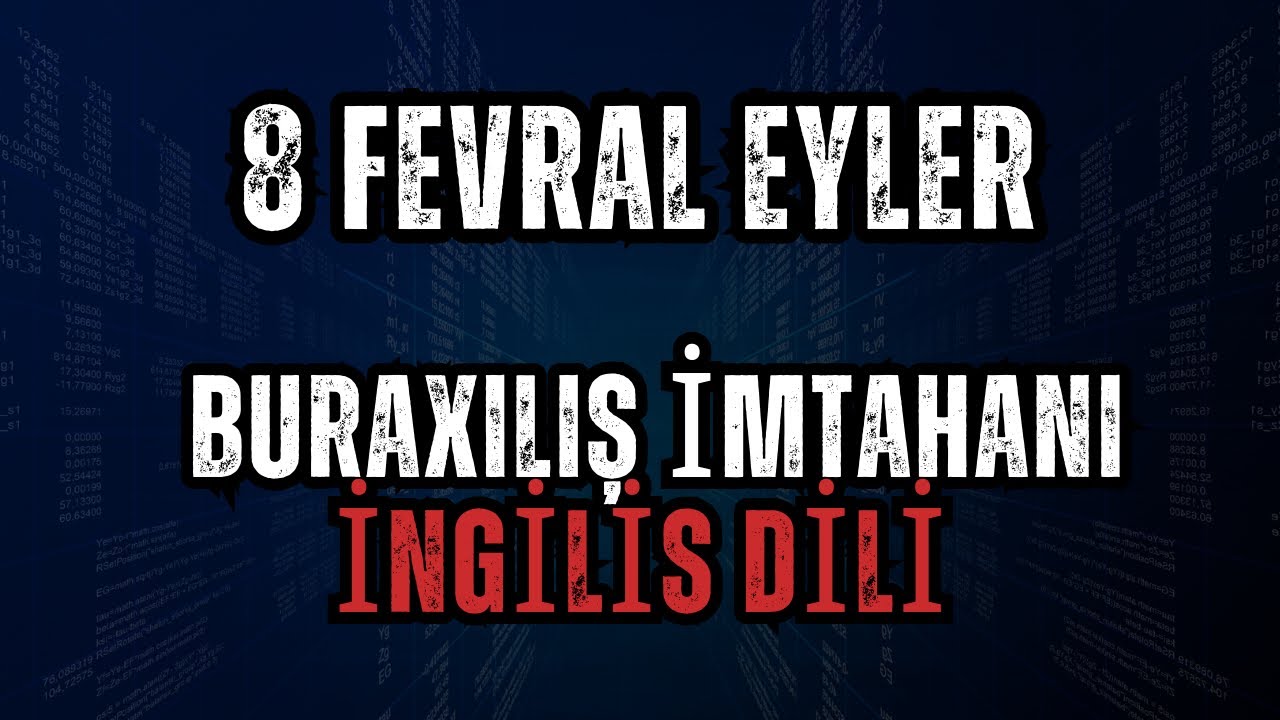 ✅❗️👉 Eyler Academy XI sinif ingilis dili suallarının izahı 