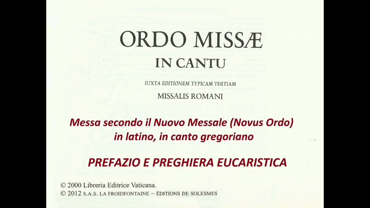 Messa Novus Ordo - Prefazio e Preghiera Eucaristica