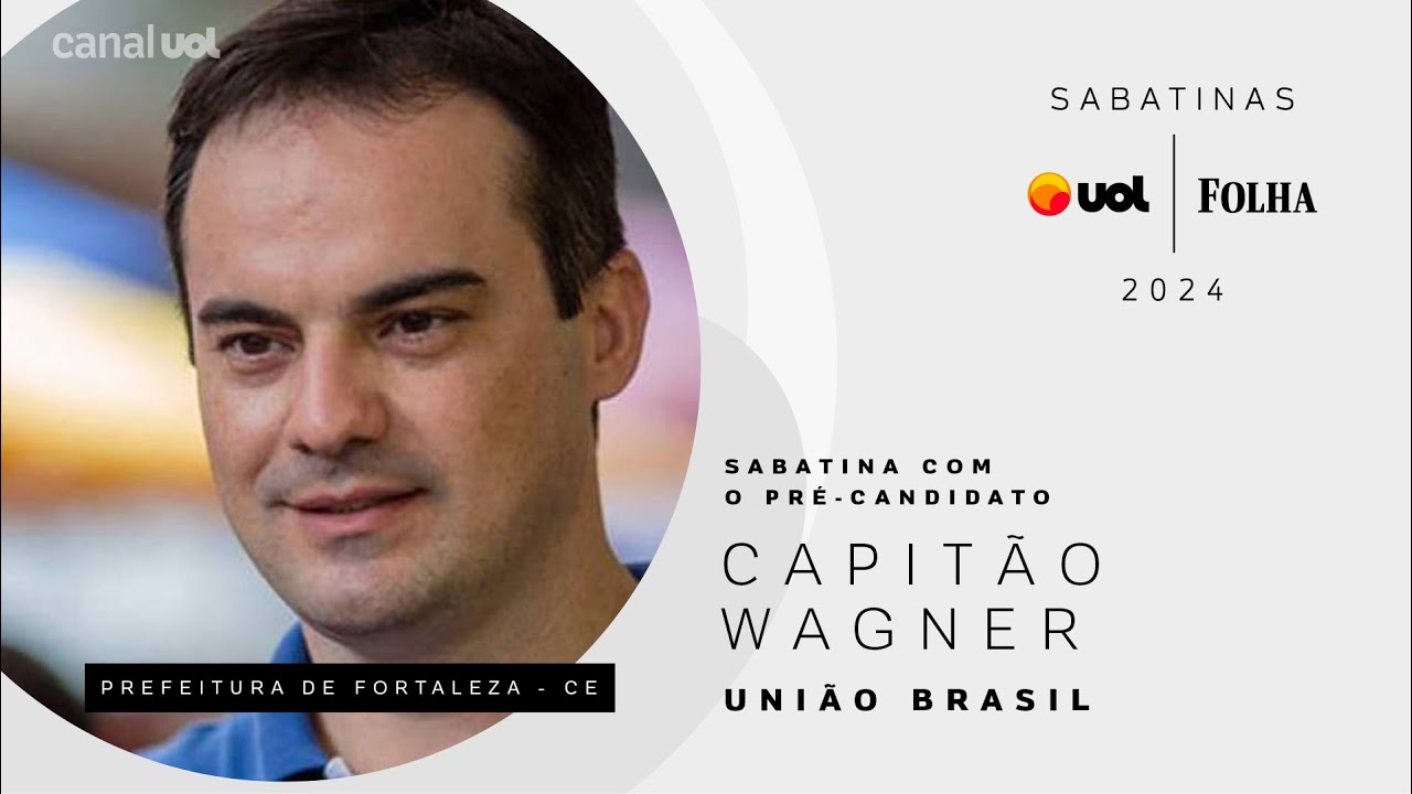 Capitão Wagner, pré-candidato do União Brasil à Prefeitura de Fortaleza, na Sabatina UOL/Folha