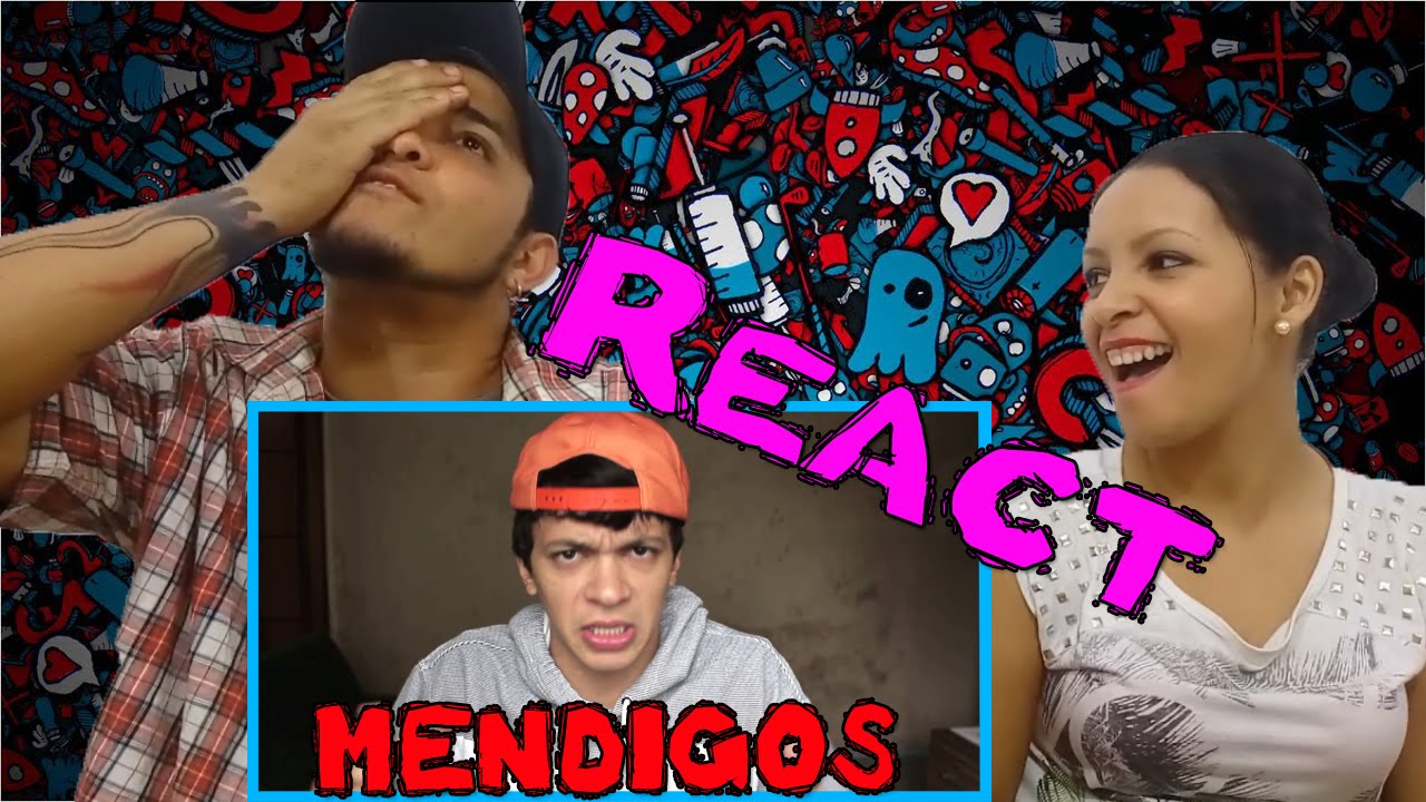 React #97 TEORIA DOS MENDIGOS ( Canal canalha)