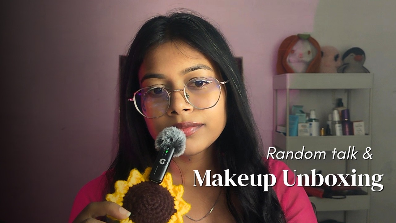 Makeup, A Mini Unboxing & A Cozy Little Chat 𑣲⋆｡˚