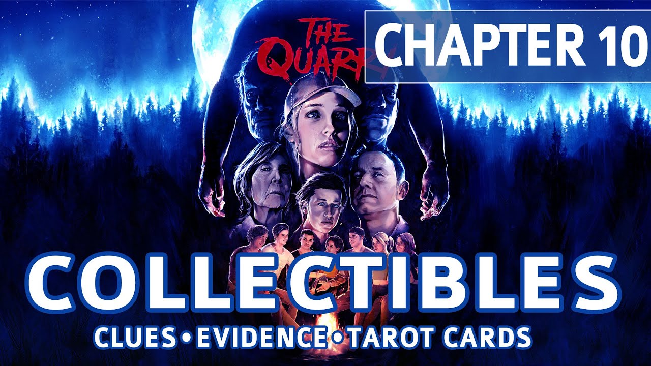 The Quarry - Chapter 10 All Collectible Locations (Clues, Evidence, Tarot Cards)