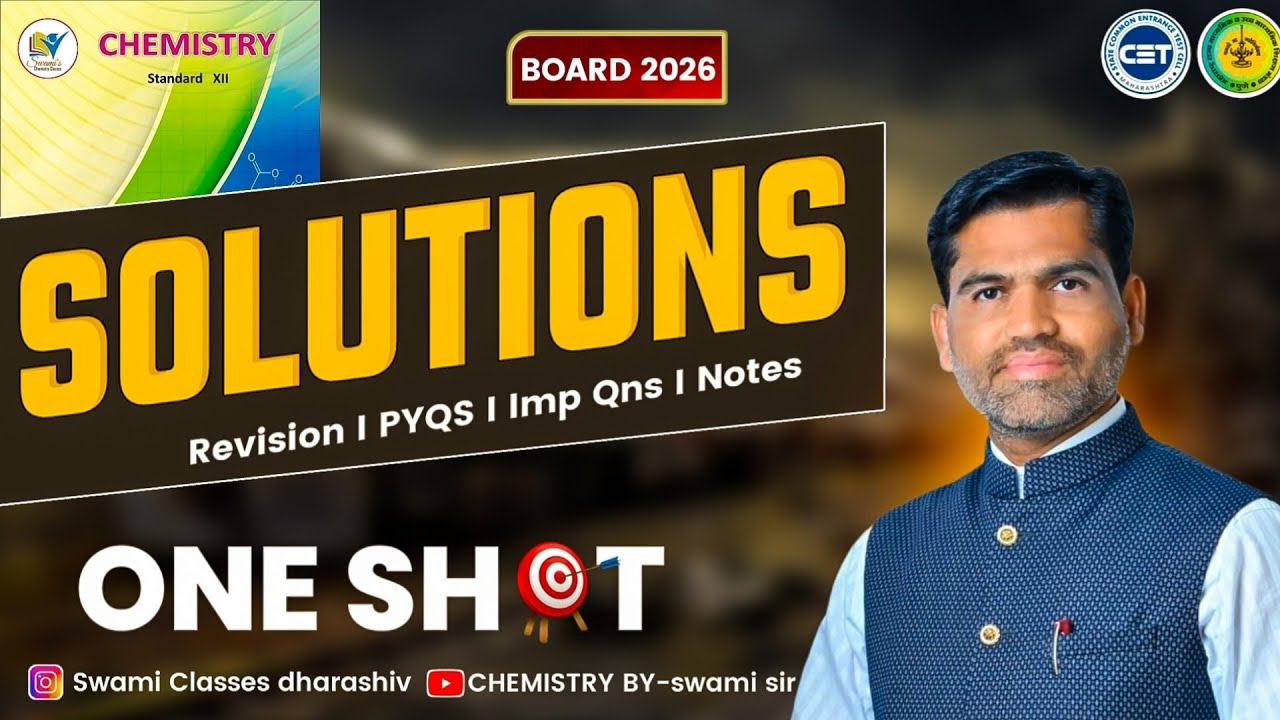 CH-02 SOLUTIONS oneshot I #hsc2026 I #mhtcet2026 #chemistry by swami sir 