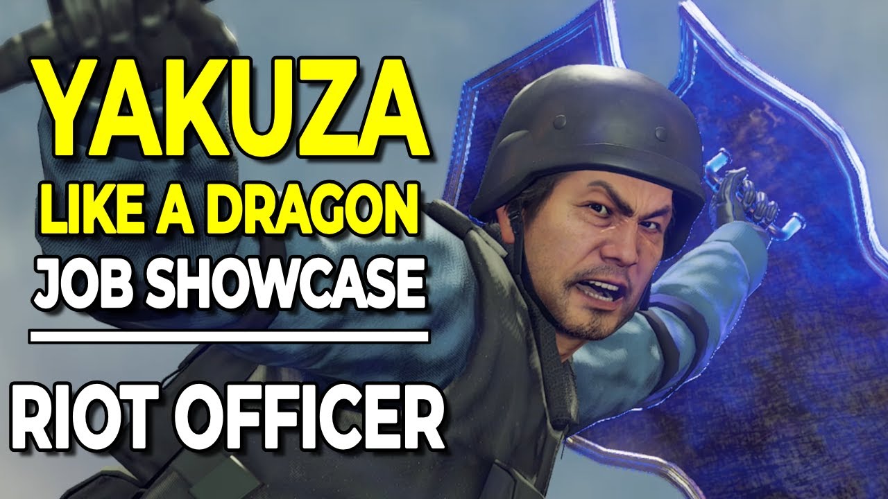 Job Showcase - The Riot Officer | Yakuza: Like a Dragon (NO MAJOR SPOILERS)