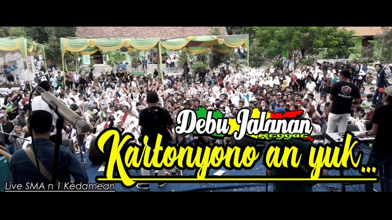 Kartonyono (cover) Debu Jalanan Reggae at SMA N 1 Kedamean