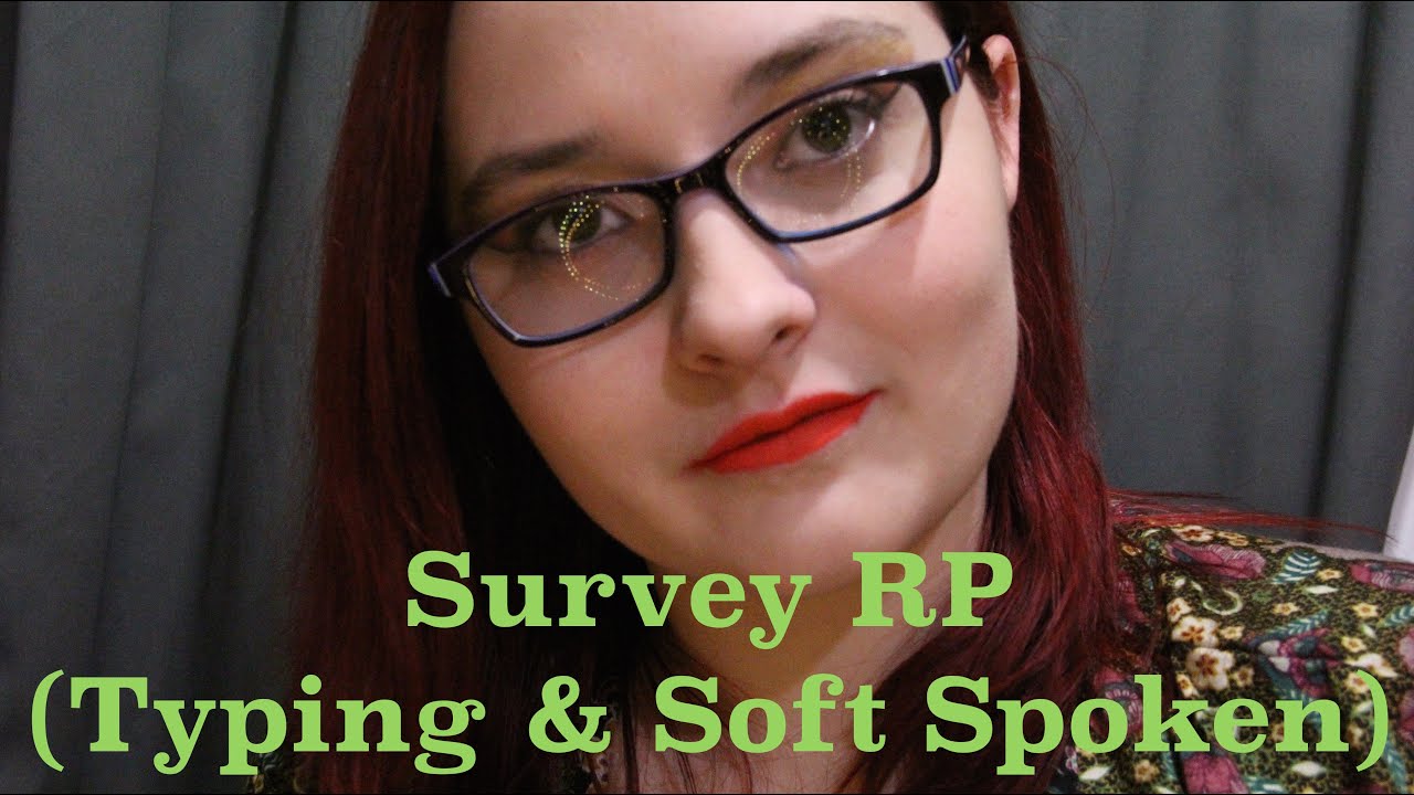 ❇ASMR❇ Survey RP Typing & Soft Spoken