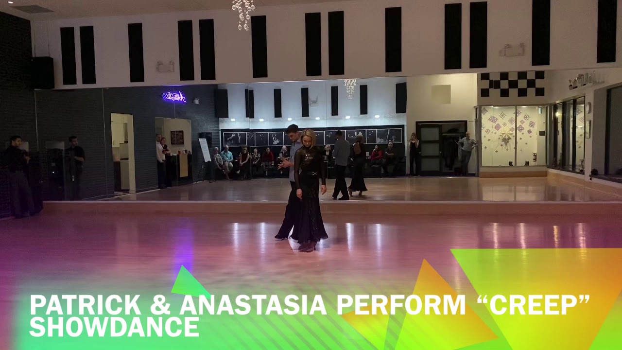 Patrick & Anastasia SHOWDANCE “CREEP”