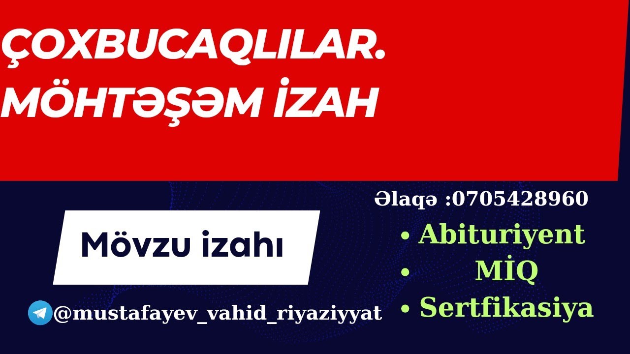 Çoxbucaqlılar mövzusunun möhtəşəm izahı. #riyaziyyat #abunəol #buraxilisimtahani #miq #sertifikasiya