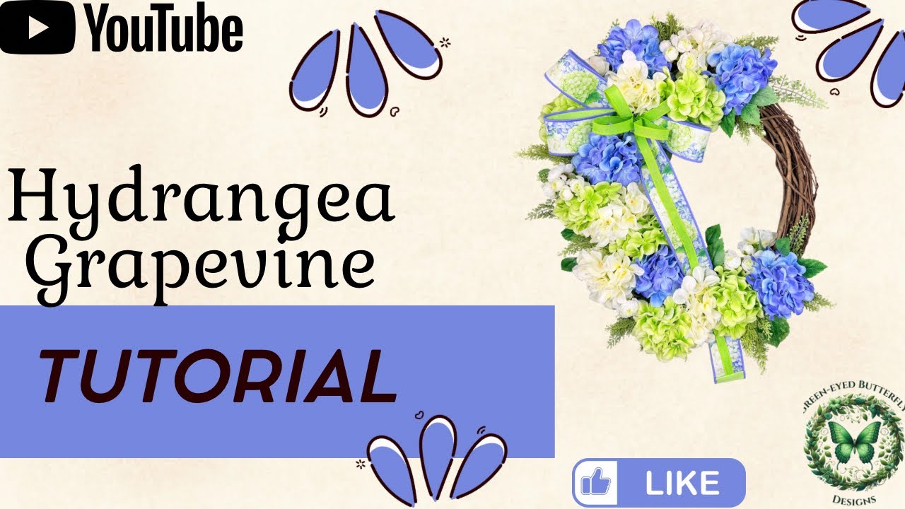 Green-Eyed Butterfly Designs is live! Hydrangea Grapevine Tutorial