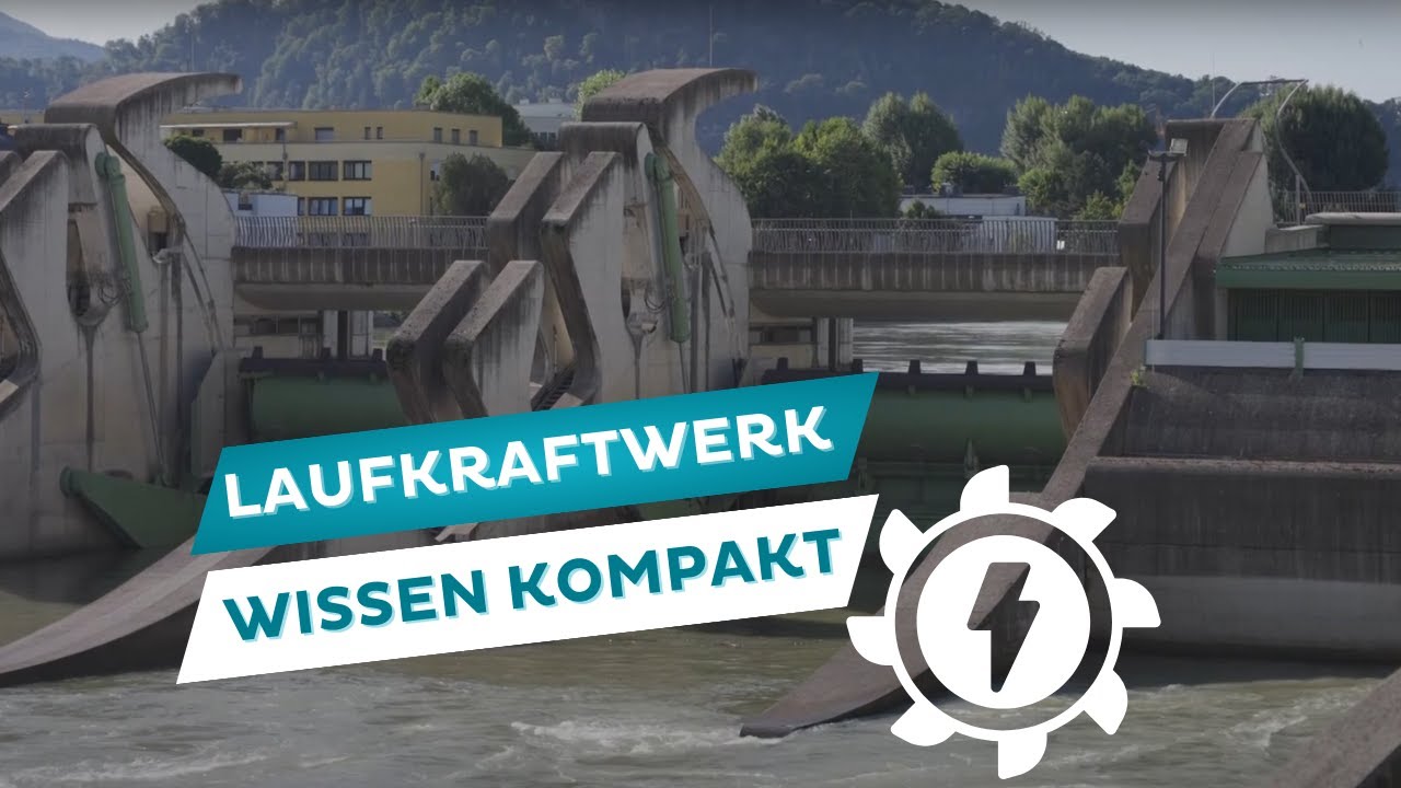 Wissen kompakt - Laufkraftwerk einfach erklärt💧