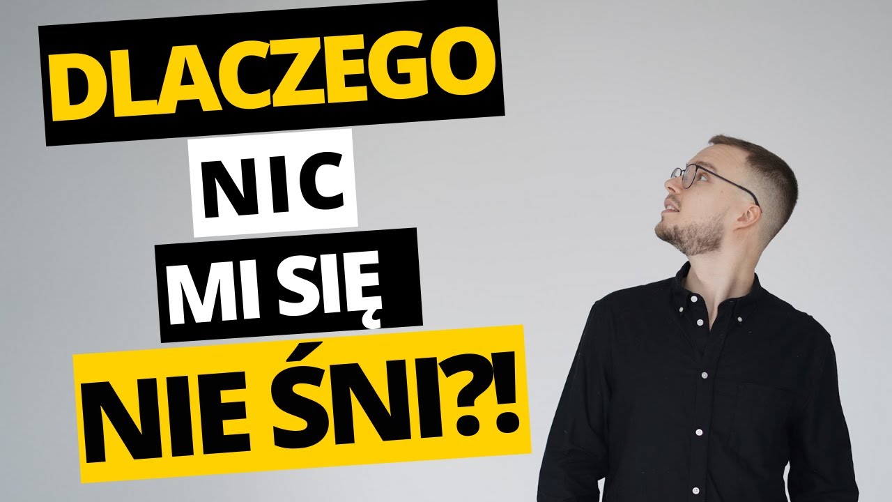 Dlaczego nie mam sn&oacute;w?