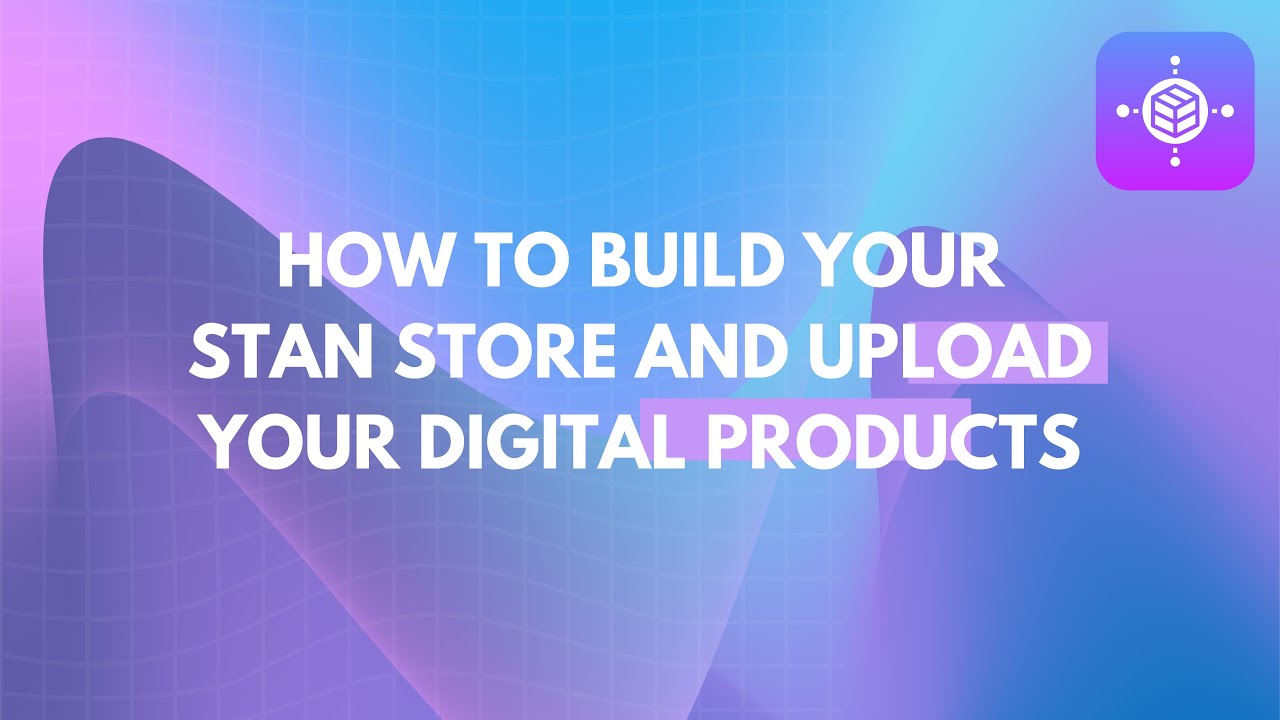 How to Build your Stan Store and upload your Digital Product so you can start making Sales