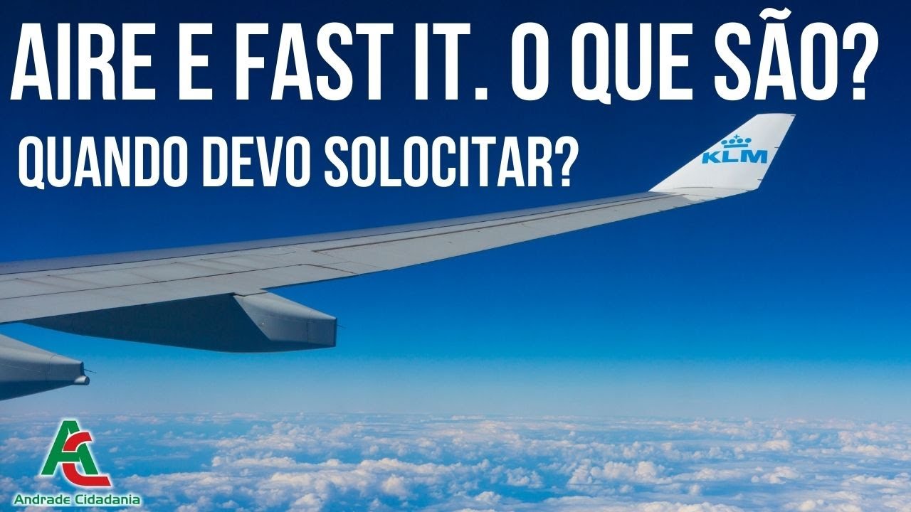 AIRE e Fast IT. O que é e quando devo fazer?