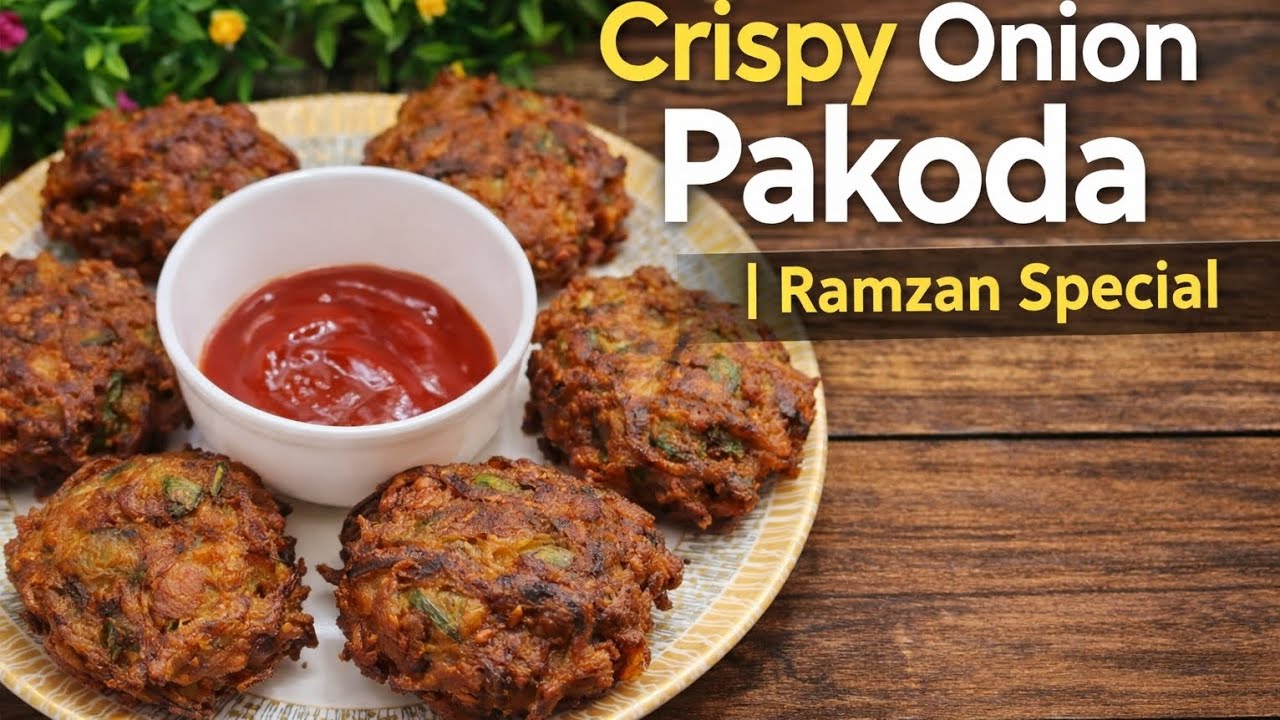 Iftar Special Onion Pakoda | Crispy Onion Pakora Recipe | Easy Ramadan Snack