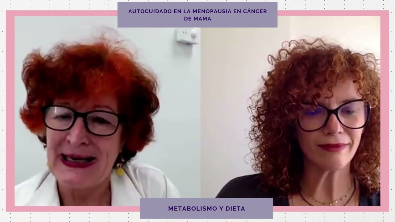 Autocuidado en la menopausia en cáncer de mama: dieta con la Dra. Clotilde Vázquez