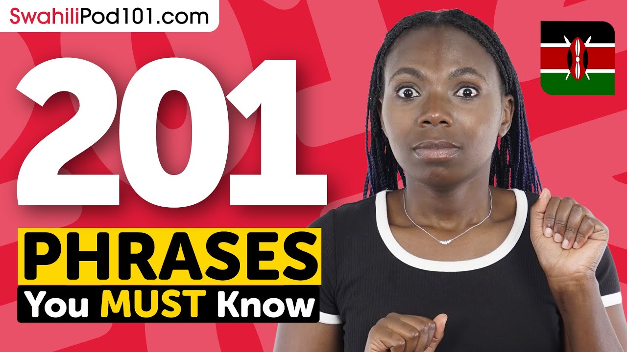 201 Phrases Every Swahili Beginner Must-Know