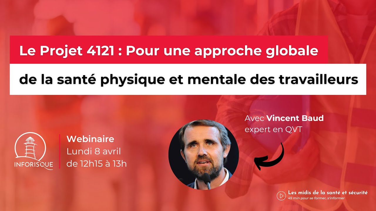 Le projet 4121 : Pour une approche globale de la santé physique et mentale des travailleurs