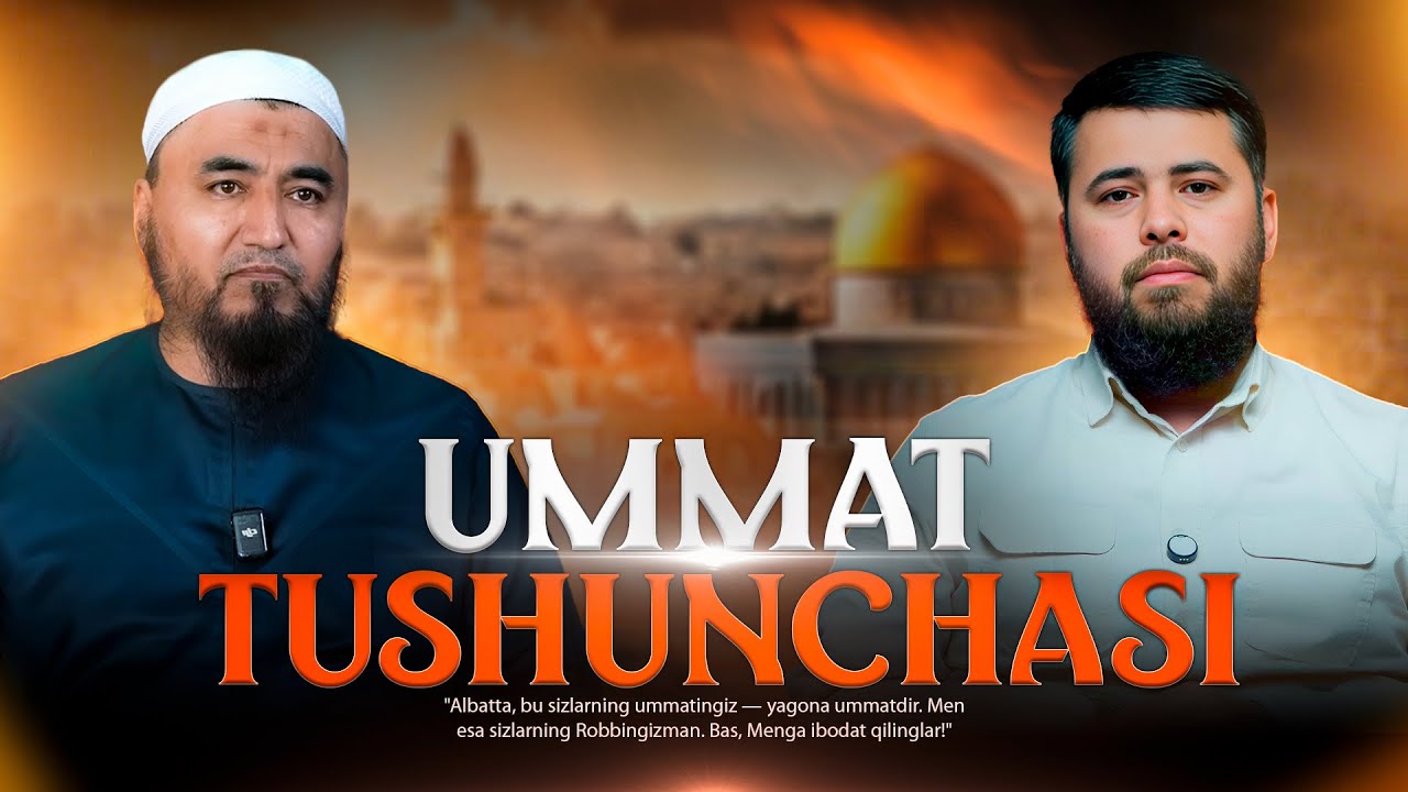 UMMAT TUSHUNCHASI | Ustoz Bilol Sohib va Ustoz Rashodxon qori