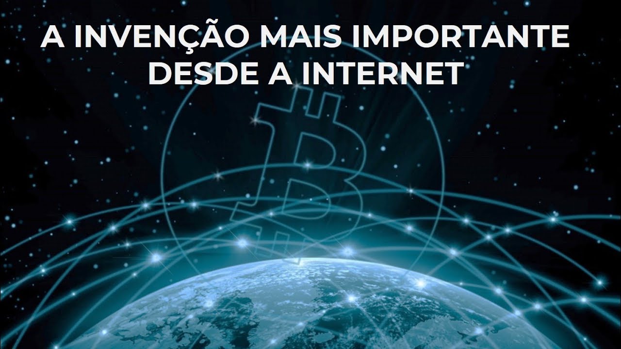 Por que o bitcoin é a invenção mais importante desde a internet