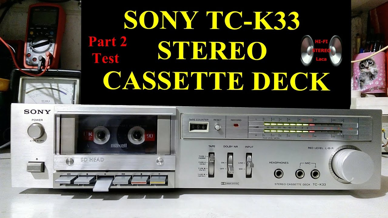 SONY TC-K33 Stereo Cassette Deck (1980) Part 2 Test ●